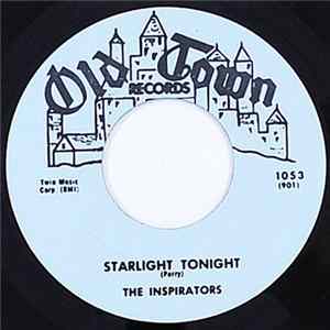 The Inspirators - Starlight Tonight / Oh What A Feeling (In My Heart) FLAC