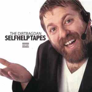 Dirtbag Dan - Selfhelptapes FLAC