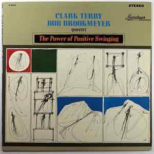 Clark Terry / Bob Brookmeyer Quintet - The Power Of Positive Swinging FLAC