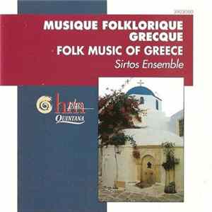 Sirtos Ensemble - Musique Folklorique Grecque FLAC
