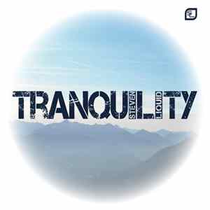 Steven Liquid - Tranquility FLAC