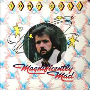 Tony Cole - Magnificently Mad FLAC
