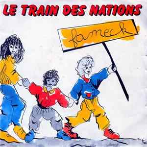 Vincent Spatari - Le Train des Nations-Fameck FLAC