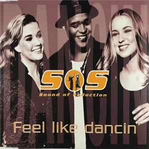 Sound Of Seduction - Feel Like Dancin' FLAC