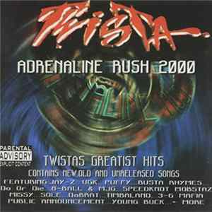 Twista - Adrenaline Rush 2000 FLAC