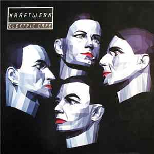 Kraftwerk - Electric Cafe FLAC