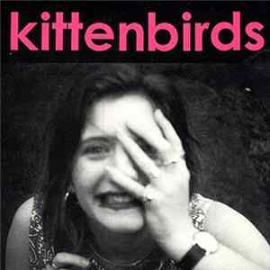 Kittenbirds - Honey, You're Sick FLAC