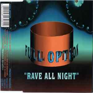 Full Option - Rave All Night FLAC