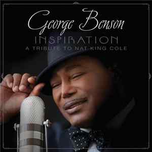 George Benson - Inspiration - A Tribute To Nat King Cole FLAC