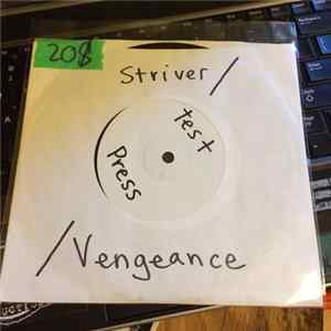 Striver / Vengeance - Striver / Vengeance FLAC