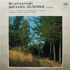 Милан Зеленка - Из Репертуара Милана Зеленки FLAC