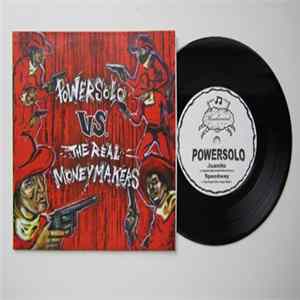 Powersolo vs. The Real Moneymakers - Powersolo vs. The Real Moneymakers FLAC