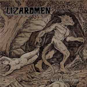 Lizardmen - Cold Blooded Blues FLAC
