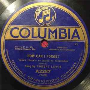 Robert Lewis / Campbell And Burr - How Can I Forget / Just As Your Mother Was FLAC