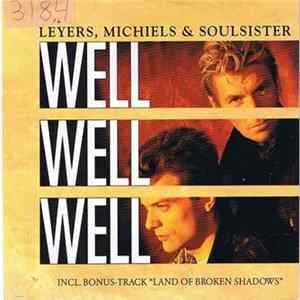 Leyers, Michiels & Soulsister - Well Well Well FLAC