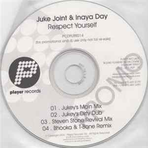 Juke Joint & Inaya Day - Respect Yourself FLAC