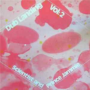 Scientist And Prince Jammy - Dub Landing Vol: 2 FLAC