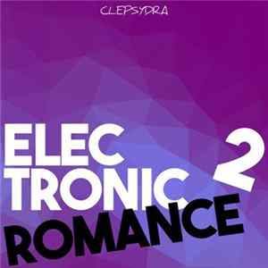 Various - Electronic Romance 2 FLAC