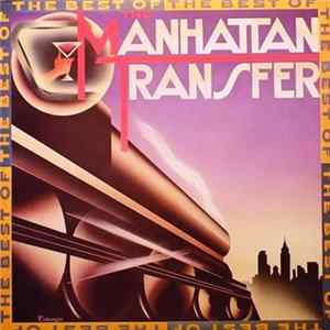 The Manhattan Transfer - The Best Of The Manhattan Transfer FLAC