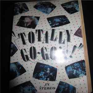 Go-Go's - Totally Go-Go's! FLAC