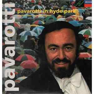 Luciano Pavarotti - Pavarotti In Hyde Park FLAC
