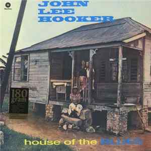 John Lee Hooker - House Of The Blues FLAC