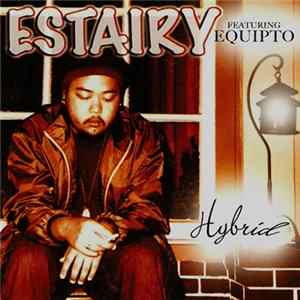 Estairy Featuring Equipto - Hybrid FLAC