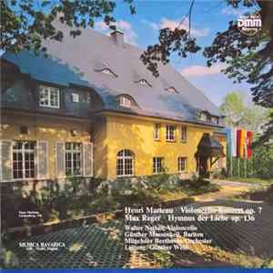 Henri Marteau, Max Reger / Walter Nothas, Günther Massenkeil, Münchner Beethoven-Orchester Leitung: Günther Weiß - Violoncello-Konzert Op. 7 / Hymnus Der Liebe Op. 136 FLAC