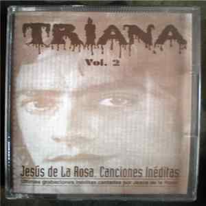 Triana - Jesús De La Rosa. Canciones Inéditas Vol. 2 FLAC