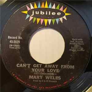 Mary Wells - Can't Get Away From Your Love / Woman In Love FLAC
