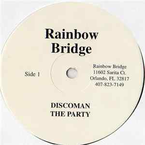 Rainbow Bridge - Discoman The Party FLAC