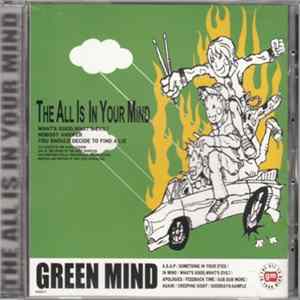 Green Mind - The All Is In Your Mind FLAC