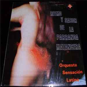 Orquesta Sensacion Latina - Ritmo Y Sabor De La Parranda Matancera FLAC
