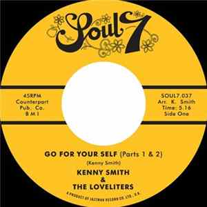 Kenny Smith & The Loveliters - Go For Yourself / One More Day FLAC