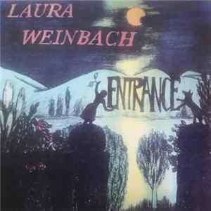 Laura Weinbach - Entrance FLAC
