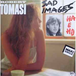 Robert Tomasi - Sad Images (Ha E Ho) FLAC