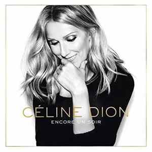 Céline Dion - Encore Un Soir FLAC