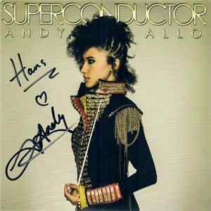 Andy Allo - Superconductor FLAC