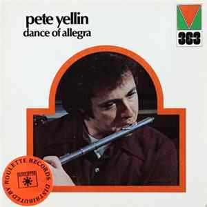 Pete Yellin - Dance Of Allegra FLAC