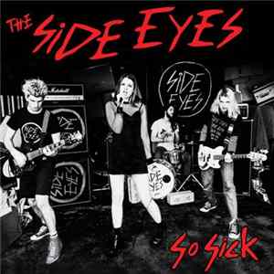 The Side Eyes - So Sick FLAC