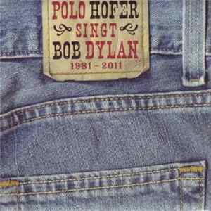 Polo Hofer - Polo Hofer Singt Bob Dylan FLAC