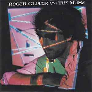 Roger Glover - The Mask FLAC
