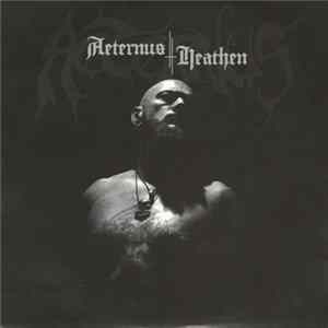 Aeternus - Heathen FLAC