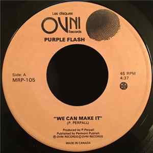 Purple Flash - We Can Make It / Do You Like Me FLAC