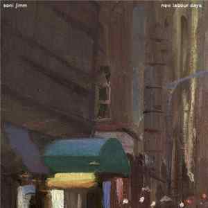 Soni Jimm - New Labour Days FLAC