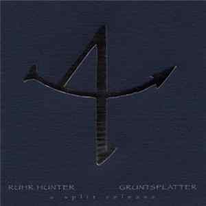 Ruhr Hunter / Gruntsplatter - A Split Release FLAC