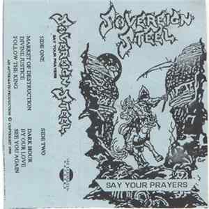 Sovereign Steel - Say Your Prayers FLAC