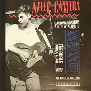 Aztec Camera - Backwards And Forwards FLAC