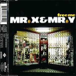 Mr. X & Mr. Y - Free Me FLAC