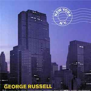 George Russell - New York, N.Y. FLAC